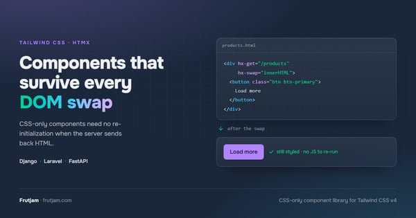 Tailwind CSS and HTMX — a CSS-only Load more button still styled after an HTMX swap